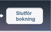 Slutför bokning